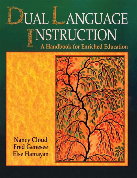 dual language instruction a handbook for enriched education Reader