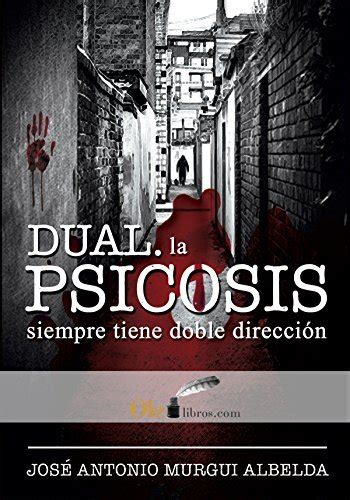 dual psicosis tiene direcci spanish ebook Doc
