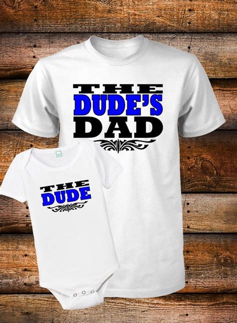 dude dad shirt