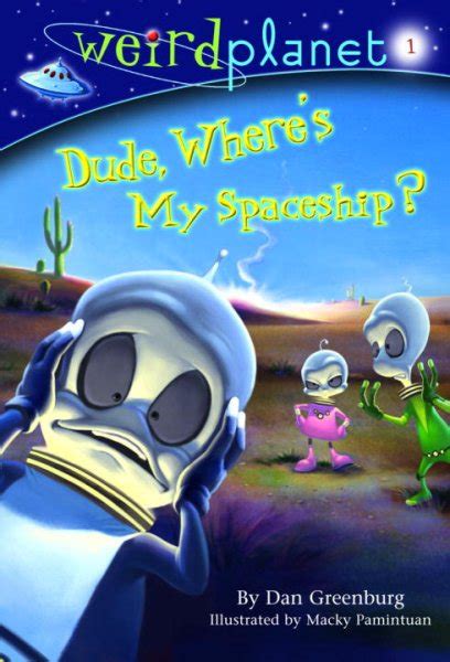 dude wheres my spaceship? weird planet no 1 PDF