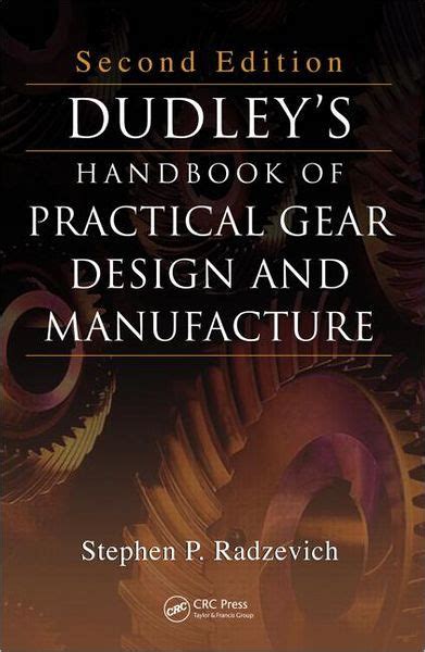 dudley s handbook of practical gear design and manufacture second edition dudley s handbook of practical gear design and manufacture second edition Epub