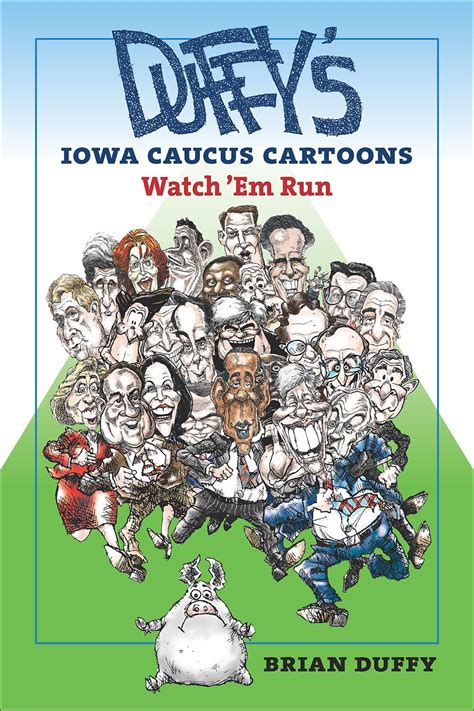 duffys iowa caucus cartoons watch em run iowa and the midwest experience Doc