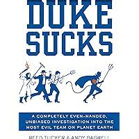 duke sucks a completely evenhanded unbiased investigation into the most evil team on planet earth Doc