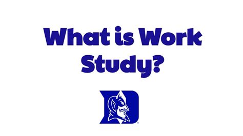 duke work study