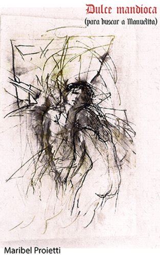 dulce mandioca spanish edition Reader