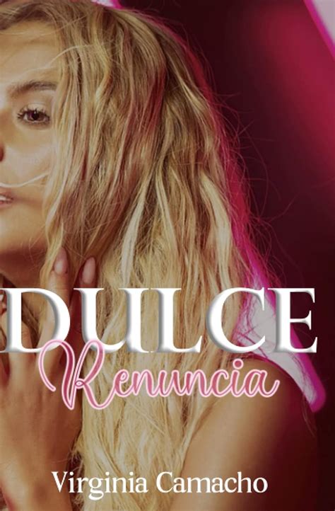 dulce renuncia saga dulce nº 1 Doc