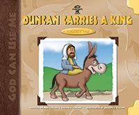 duncan carries a king a donkeys tale god can use me series Reader