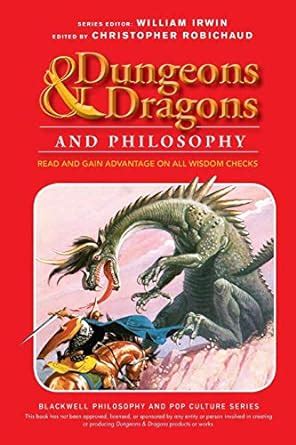 dungeons and dragons and philosophy read and gain advantage on all wisdom checks the blackwell philosophy and Epub