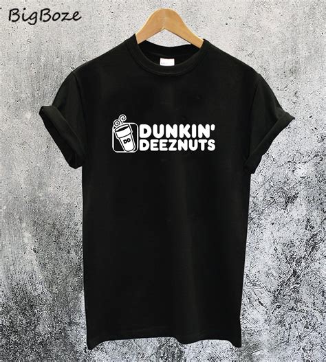 dunkin deez nuts shirt