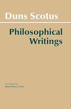 duns scotus philosophical writings a selection Epub