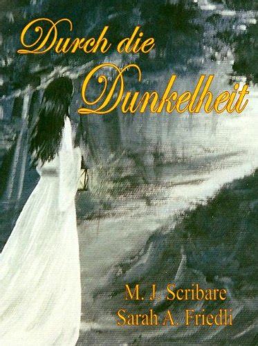 durch die dunkelheit m scribare ebook Doc