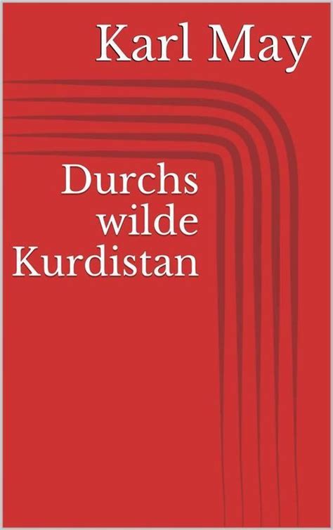 durchs wilde kurdistan orientzyklus band ebook Kindle Editon