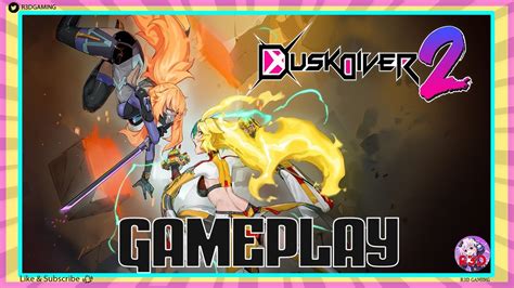 Dusk Diver 2 Walkthrough