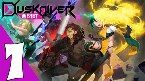 Dusk Diver Walkthrough