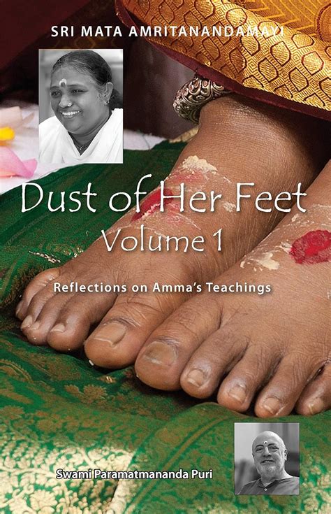 dust of her feet reflections on ammas teachings volume 1 Kindle Editon