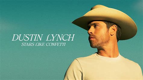 dustin lynch stars like confetti