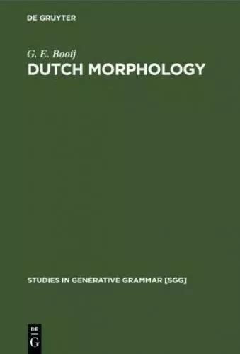 dutch morphology a study of word formation in generative grammar PDF