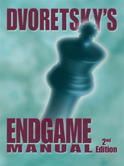 dvoretsky s endgame manual pdf Kindle Editon