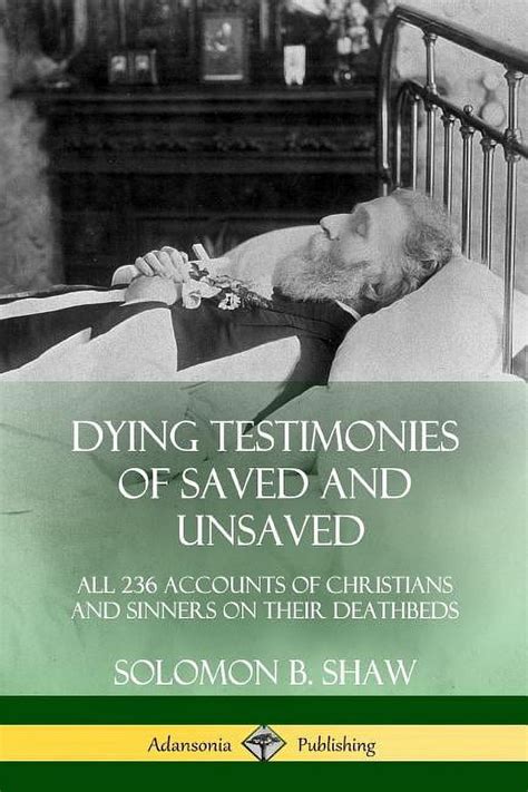 dying testimonies of the saved and the unsaved Doc