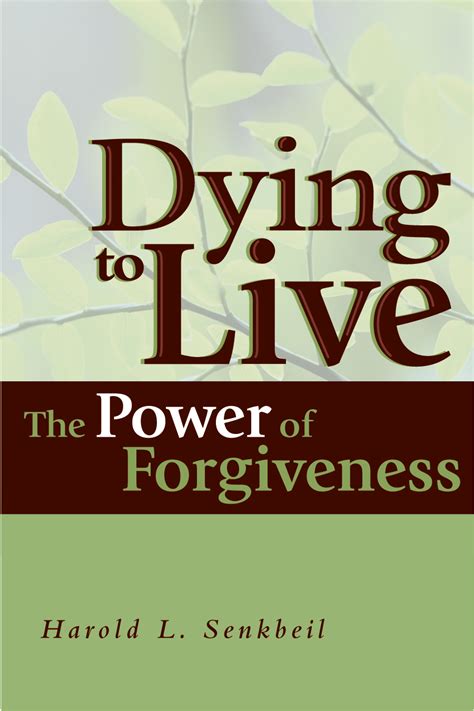 dying to live the power of forgiveness PDF