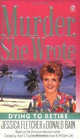 dying to retire murder she wrote no 21 PDF