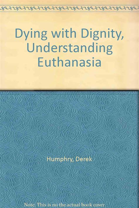 dying with dignity understanding euthanasia Reader