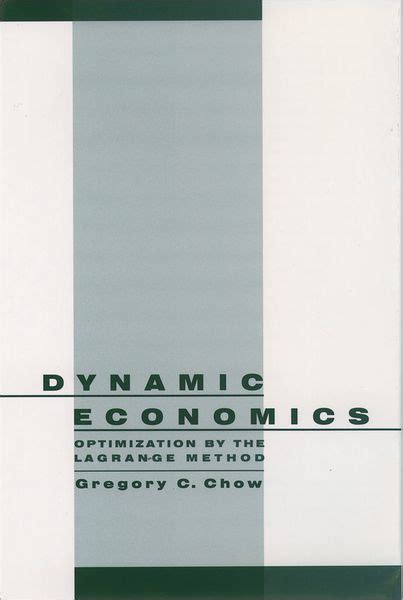 dynamic economics optimization by the lagrange method Reader