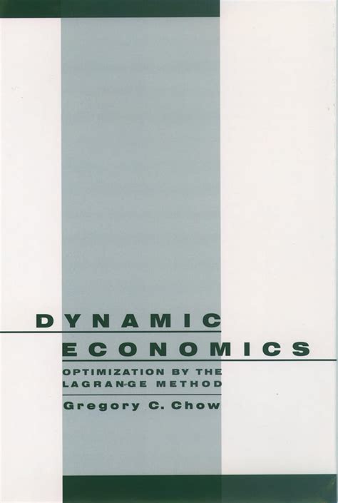 dynamic economics optimization by the lagrange method Reader