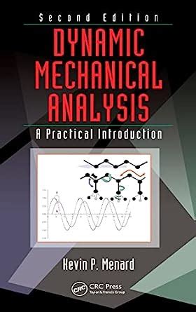 dynamic mechanical analysis a practical introduction second edition Doc