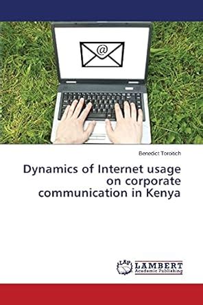 dynamics internet usage corporate communication Reader