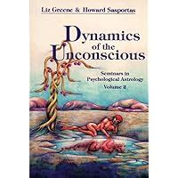 dynamics of the unconscious seminars in psychological astrology vol 2 Doc