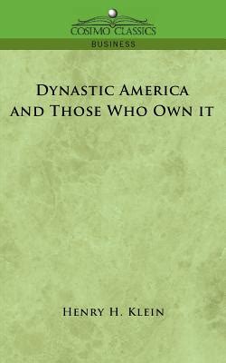 dynastic america those classic reprint Kindle Editon