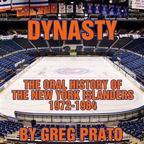 dynasty the oral history of the new york islanders 1972 1984 PDF