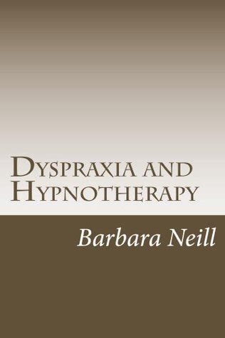 dyspraxia and hypnotherapy PDF