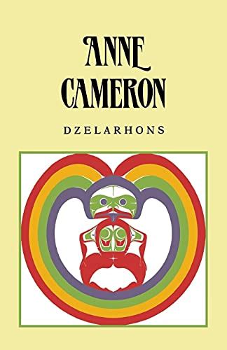 dzelarhons mythology northwest anne cameron Reader