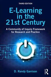 e learning in the 21st century a framework for research and practice Reader