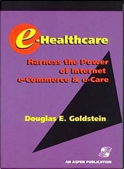 e-Healthcare Harness the Power of Internet Epub