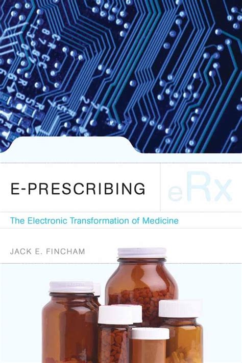 e-Prescribing: The Electronic Transformation of Medicine PDF