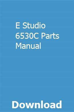 e-studio-6530c-parts-manual Ebook Epub