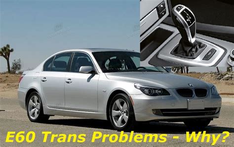 e60 automatic transmission problems Epub