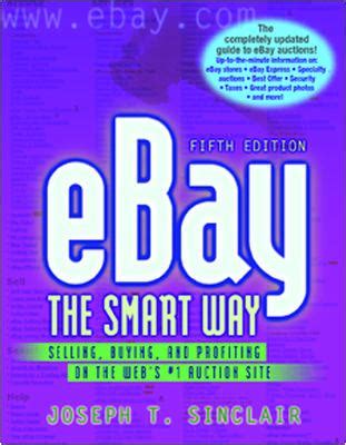 eBay the Smart Way Selling, Buying, and Profiting on the Web&amp Doc