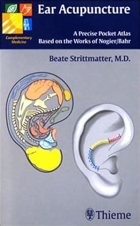 ear acupuncture a precise pocket atlas PDF