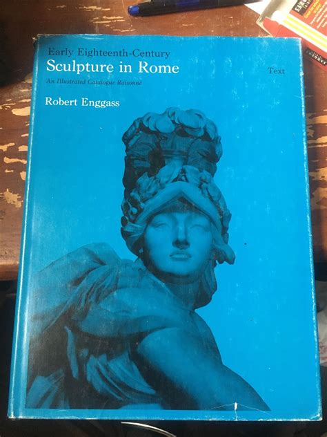 early eighteenth century sculpture in rome an illustrated catalogue raisonnÂ±e PDF