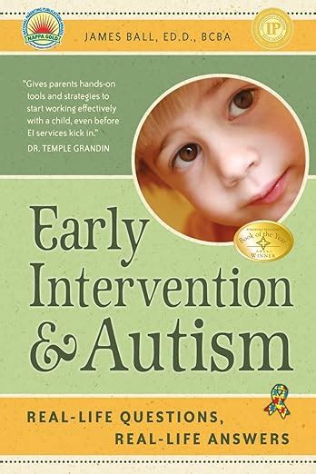 early intervention and autism real life questions real life answers Kindle Editon