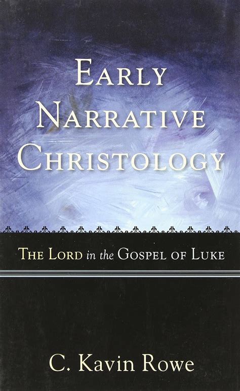 early narrative christology the lord in the gospel of luke PDF