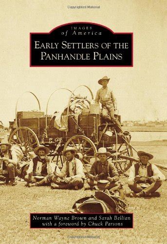 early settlers of the panhandle plains images of america Epub