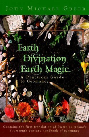 earth divination earth magic practical guide to geomancy PDF