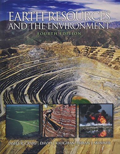 earth resources and the environment 4th edition Reader