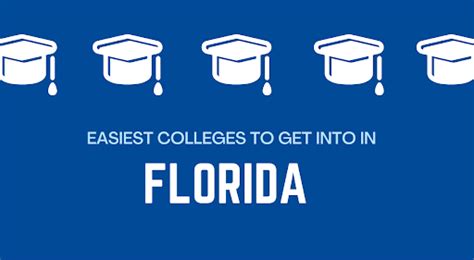 easiest colleges to get into in florida