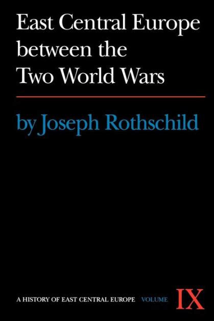 east central europe between the two world wars history of east central europe vol ix Reader